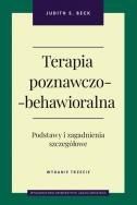 Terapia poznawczo-behawioralna Podst.i zag w.3. Autor: Judith S. Beck. ZdrowePodejscie.pl Okładka książki Terapia poznawczo-behawioralna Podst.i zag w.3