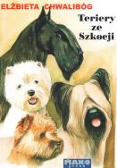 Terriery ze Szkocji. Autor: Elżbieta Chwalibóg. ZdrowePodejscie.pl Okładka książki Terriery ze Szkocji