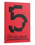 Okładka książki The 5. Pierwsze pięć lat prowadzenia firmy