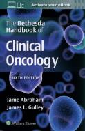 The Bethesda Handbook of Clinical Oncology. Autor: Abraham Jame, Gulley James L.. ZdrowePodejscie.pl Okładka książki The Bethesda Handbook of Clinical Oncology