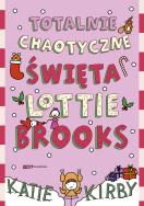 Okładka książki Totalnie chaotyczne święta Lottie Brooks [2025]