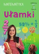 Ułamki. Matematyka, klasa 4-6. Mądry uczeń. Autor: Emilia Figacz. ZdrowePodejscie.pl Okładka książki Ułamki. Matematyka, klasa 4-6. Mądry uczeń