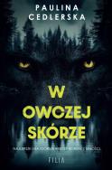 W owczej skórze. Autor: Paulina Cedlerska. ZdrowePodejscie.pl Okładka książki W owczej skórze