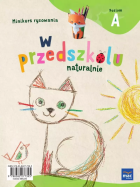 Okładka książki W przedszkolu naturalnie. Poziom A Minikurs rysowania