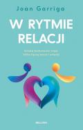 W rytmie relacji. Autor: Garriga Joan. ZdrowePodejscie.pl Okładka książki W rytmie relacji