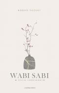 Wabi Sabi. Autor: Suzuki Nobuo. ZdrowePodejscie.pl Okładka książki Wabi Sabi
