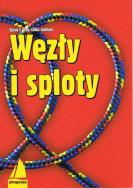 Okładka książki Węzły i sploty wyd. 10