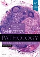 Okładka książki Wheater's Pathology: A Text, Atlas and Review of Histopathology