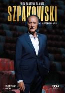 Okładka książki Wita państwa Dariusz Szpakowski. Autobiografia
