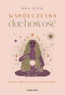 Okładka książki Współczesna duchowość. Podróż w głąb duszy i ku...