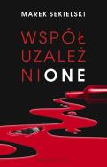 Okładka książki Współuzależnione