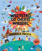 Okładka książki Wszystko, co chcesz wiedzieć. Dookoła świata. Genialne pytania i proste odpowiedzi na każdy dzień roku