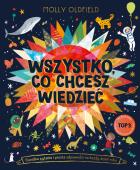Okładka książki Wszystko, co chcesz wiedzieć. Genialne pytania i proste odpowiedzi na każdy dzień roku