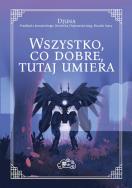 Okładka książki Wszystko, co dobre, tutaj umiera
