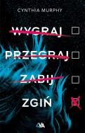 Okładka książki Wygraj przegraj zabij zgiń