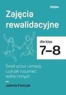 Okładka książki Zajęcia rewalidacyjne SP 7-8. Świat uczuć i...