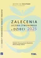 Okładka książki Zalecenia leczenia żywieniowego u dzieci 2025
