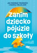 Okładka książki Zanim dziecko pójdzie do szkoły