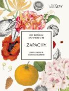Okładka książki Zapachy. Od roślin do perfum