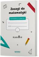 Okładka książki Zeszyt do matematyki. Klasa 8 SP. Notatki z lekcji