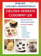 Zielona herbata. Cudowny lek. Autor:   Praca zbiorowa. ZdrowePodejscie.pl Okładka książki Zielona herbata. Cudowny lek
