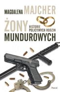 Okładka książki Żony mundurowych. Historie policyjnych rodzin - uszkodzone