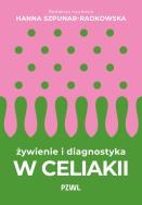 Okładka książki Żywienie i diagnostyka w celiakii