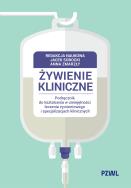 Okładka książki Żywienie kliniczne. Podręcznik do kształcenia w umiejętności leczenia żywieniowego i specjalizacjach